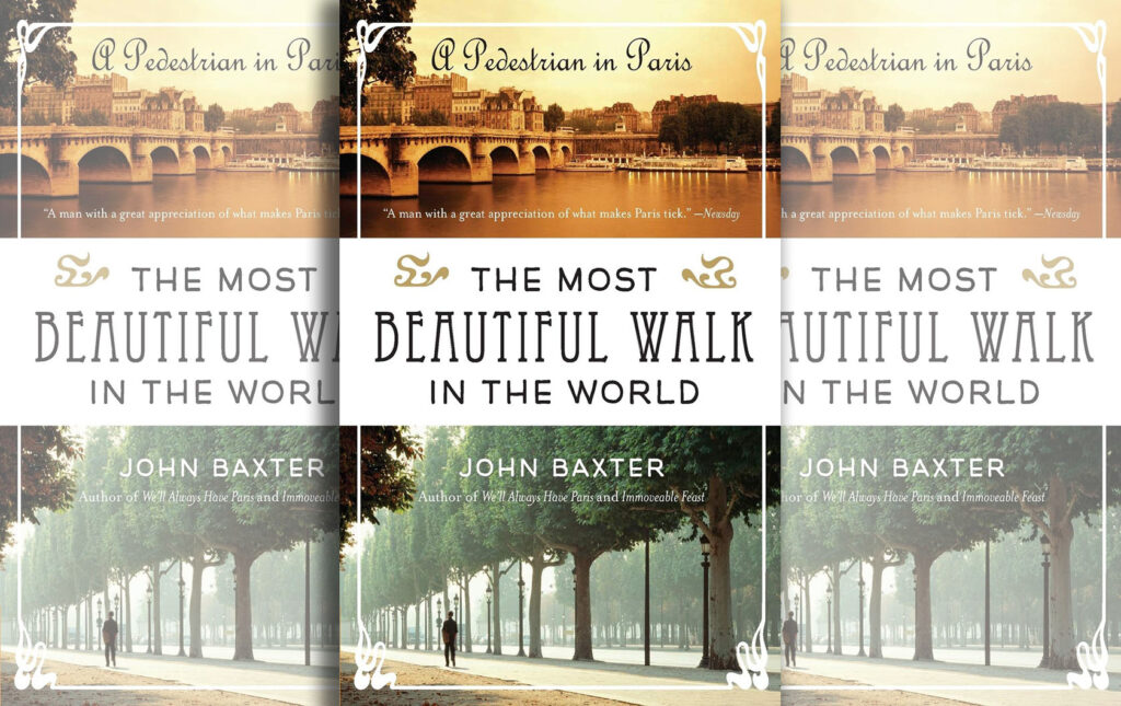 The Most Beautiful Walk in the World by John Baxter