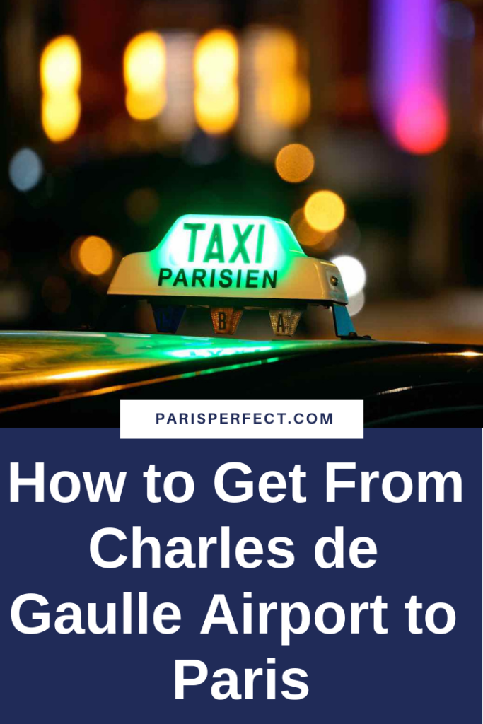 How to Get From Charles de Gaulle Airport to Paris - Paris Perfect