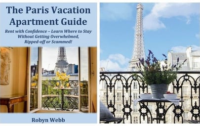 The Paris Vacation Apartment Guide by Robyn Webb